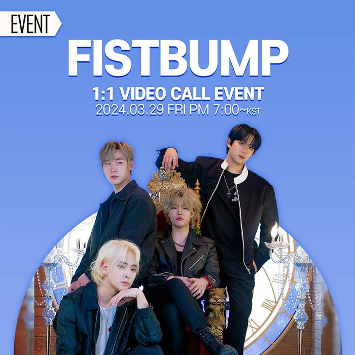 [3/29] FISTBUMP 1:1 Video Call Event