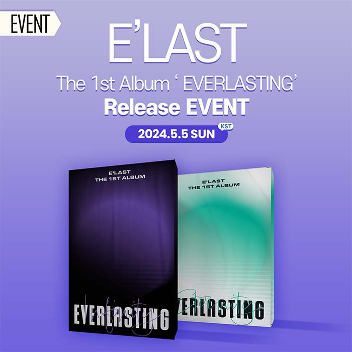 E'LAST The 1st Album 'EVERLASTING' Realease EVENT